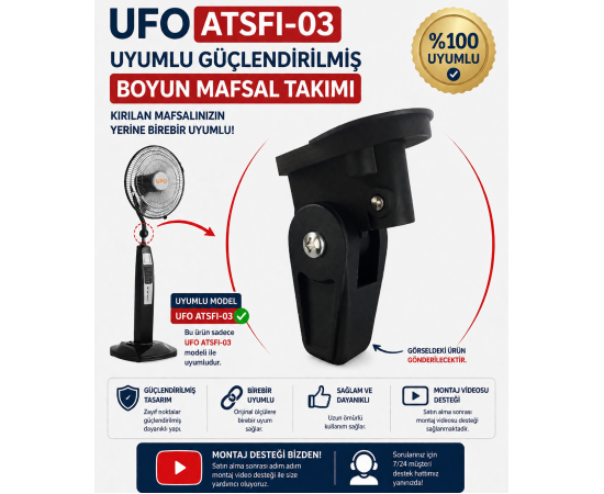 Ufo ATSFI-03 U Vantilatör Güçlendirilmiş Boyun Mafsal Takımı Ufo ATSFI-03 U Vantilatör Güçlendirilmiş Boyun Mafsal Takımı