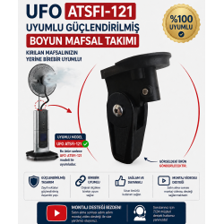 Ufo ATSFI-121 Vantilatör Güçlendirilmiş Boyun Mafsal Takımı