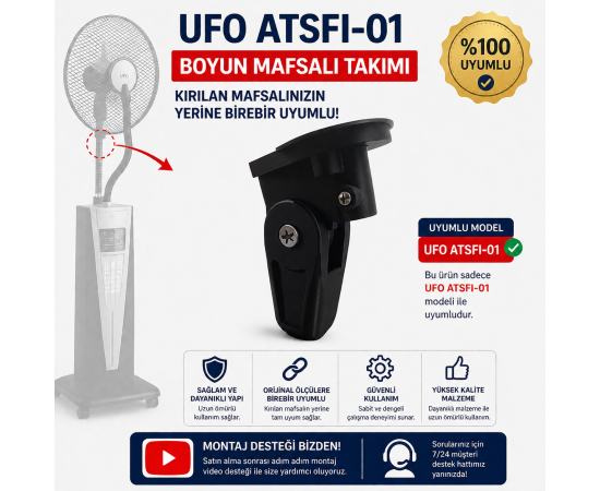 UFO ATSFI-01 Vantilatör Güçlendirilmiş Boyun Mafsal Takımı UFO ATSFI-01 Vantilatör Güçlendirilmiş Boyun Mafsal Takımı